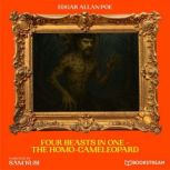 Four Beasts in One The HomoCameleo..., Edgar Allan Poe