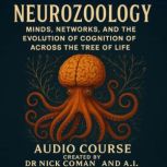 NeuroZoology  Minds, Networks, and t..., Dr Nick Coman