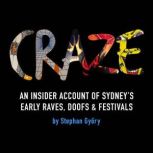 CRAZE, Stephan Gyory