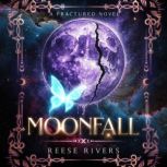 Moon Fall, Reese Rivers