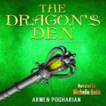 The Dragons Den, Armen Pogharian