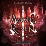 Among the Risen, Makena Song