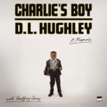 Charlies Boy, D. L. Hughley