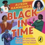 Black in Time, Alison Hammond