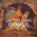THE MYSTERIES OF MITHRAS, G.R.S. Mead