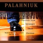 Stranger Than Fiction, Chuck Palahniuk