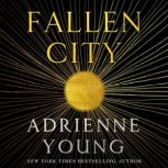 Fallen City, Adrienne Young