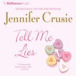 Tell Me Lies, Jennifer Crusie