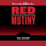 Red Mutiny, Neal Bascomb