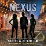 Nexus, Scott Westerfeld