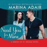 Need You for Mine, Marina Adair