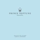 Prince Neptune, Cody R. Simpson