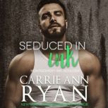 Seduced in Ink, Carrie Ann Ryan