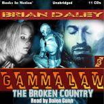 The Broken Country , Brian Daley