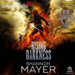 Rising Darkness Dramatized Adaptatio..., Shannon Mayer