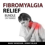 Fibromyalgia Relief bundle, 2 in 1 Bu..., Marc Windsor