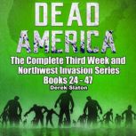 Dead America  The Complete Third Wee..., Derek Slaton