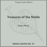 Treasures of the Noble, Soma Thera