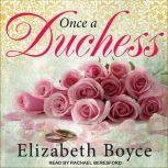 Once a Duchess, Elizabeth Boyce