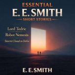 E. E. Smith Short Stories, E. E. Smith