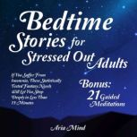 Bedtime Stories For Stressed Out Adul..., Aria Mind