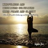 Mindfulness and Meditation Cultivati..., Sophia Tan