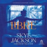 Libre, Skye Jackson