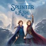 Splinter  Ash 3 The Lost Crown, Marieke Nijkamp