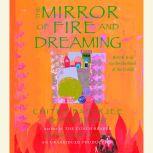 The Mirror of Fire and Dreaming, Chitra Banerjee Divakaruni