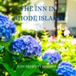 THE INN IN RHODE ISLAND, Judy Prescott Marshall