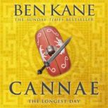 Cannae The Longest Day, Ben Kane