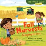 Fall Harvests Bringing in Food, Martha E. H. Rustad