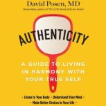 Authenticity, Dr. David Posen, MD