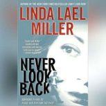 Never Look Back, Linda Lael Miller