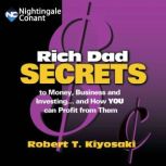 Rich Dad Secrets, Robert Kiyosaki