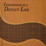 Introduction to a Devout Life, St. Francis de Sales