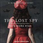 The Lost Spy, Kate Moira Ryan
