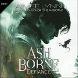 Ashborne Defiance, Aimee Lynn