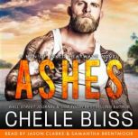 Ashes, Chelle Bliss