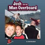Josh and the Man Overboard, John Bonallack