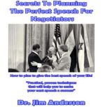 Secrets to Planning the Perfect Speec..., Dr. Jim Anderson