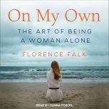 On My Own, Florence Falk