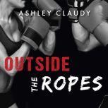 Outside the Ropes, Ashley Claudy