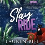 Slay Ride, Lauren Biel