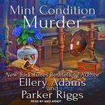 Mint Condition Murder, Ellery Adams