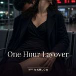 One Hour Layover, Ivy Marlow