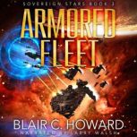 Armored Fleet, Blair C. Howard