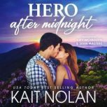 Hero After Midnight, Kait Nolan