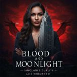 Blood and Moonlight, Alli Mohammed