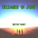 December in June, Brittny Henry